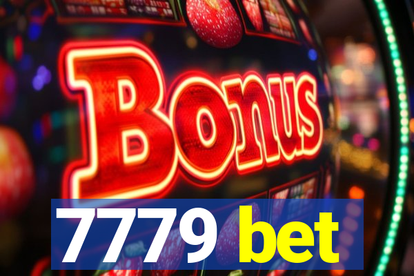 7779 bet